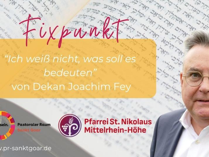 Fixpunkt von Dekan Joachim Fey